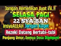 Lagu PASTI TERKABUL..‼️ MENJADIKAN REZEKI YANG TERSENDAT MENJADI MENGALIR DERAS TAK TERBENDUNG, PUTAR 1X