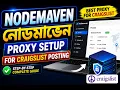 NodeMaven Proxy Setup for Craigslist Posting Complete Step-by-Step Guide