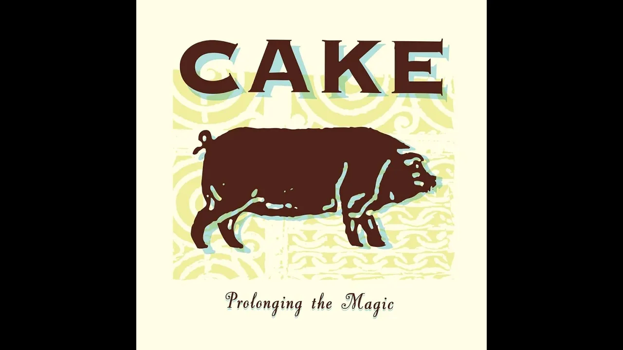 Cake Prolonging the Magic [Remastered] (Full Album) 1998