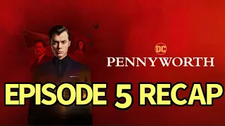 pennyworth season 2 episode 5 recap the bleeding heart