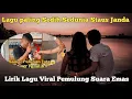Download Lagu Lirik Lagu Paling Sedih Sedunia Status Janda❗Pemulung Suara Emas