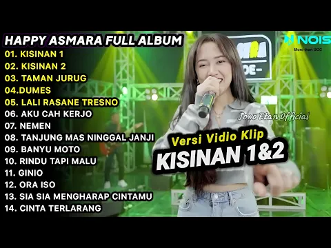 Download MP3 LAGU JAWA TERBARU 2023 | HAPPY ASMARA - KISINAN, KISINAN 2 | FULL ALBUM TERBARU 2023