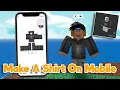 How To Make A Roblox Shirt On Mobile 2026 Customuse