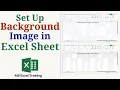 How to Set Up Background Image in Excel