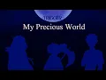 Download Lagu 【TRIGGER】✧My Precious World cover by 藍恩