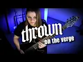 Download Lagu THROWN – on the verge | Full Guitar Cover (Modern Metal Riffs) MP3