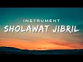 Download Lagu INSTRUMEN SHOLAWAT JIBRIL SEDIH - instrumen sholallahu ala muhammad  | sholawat jibril