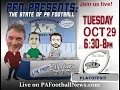PFN Presents THE STATE OF PA FOOTBALL Live from Champs Sports Grill Altoona Oct 28 2019