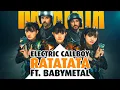 Download Lagu Electric Callboy - RATATATA (ft. BABYMETAL) HD Audio