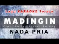 Download Lagu LAGU KARAOKE TORAJA : MADINGIN | NADA PRIA | TANPA VOKAL