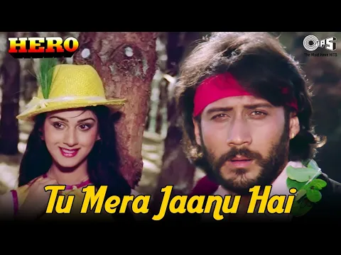 Download MP3 Tu Mera Jaanu Hai | Hero | Anuradha Paudwal, Manhar | Jackie, Meenakshi | 80's Hindi Hit Songs