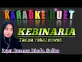 Download Lagu KEBINARIA KARAOKE DUET TANPA VOKAL COWOK | KARAOKE BARENG RINDA SALIM