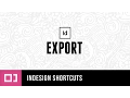 Export Shortcut Key InDesign Shortcuts