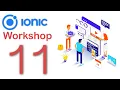 Complete Mobile Application Development Walkthrough Using IONIC Framework Part 11