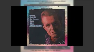 Download Bill Anderson - Where Have All Our Heroes Gone 1970 Mix MP3