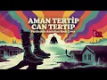 Aman Tertip Can Tertip Anatolian Rock