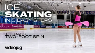 The basic two-foot spin  |  Ice Skating in 5 Easy Steps