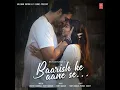 Download Lagu BARISH KE AANE SE | TONNY KAKKAR | SHREYA GHOSHAL | ARVINDR OFFICIAL • MANISHA RANI 