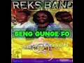Lagu Reks Band of Finschaffen - SENG GUNGE FO