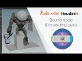 Bound node - Houdini 19 5 Nodes notes