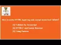 SOLVED How to make HTML input tag only accept numeric values