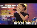 Download Lagu NYIKSO BATIN - SASYA ARKHISNA FULL ALBUM TERBARU DANGDUT KOPLO TERBARU 2025 
