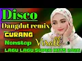 Lagu DISCO DANGDUT REMIX KEJAM VITALL || LAGU LAGU SUPER HITS 2026 PULL BASS