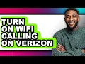 How to Turn on Wifi Calling on Verizon full Guide