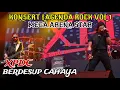 Download Lagu XPDC - BERDESUP CAHAYA || Konsert Lagenda Rock Vol 1 Mega Arena Star Sg Wang Plaza #kitapengyu