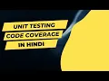 What is Code Coverage in Unit Testing