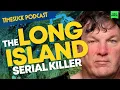 Timesuck Podcast The Long Island Serial Killer