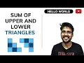 Sum of upper and lower Triangles GeeksforGeeks s Competitive Programming for Beginners