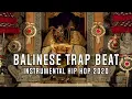 Download Lagu Balinese Trap Beat Instrumental Hip Hop 2020🔥