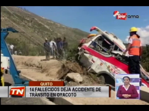 14 fallecidos deja accidente de tránsito en Oyacoto