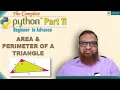 The Complete Python Part 11 Area and Perimeter of a Triangle