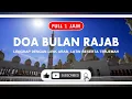 Lagu MERDU‼️ALLOHUMMA BARIKLANA FI ROJABA - DOA RAJAB SYA'BAN RAMADHAN PENUH BERKAH ( FULL 1JAM)