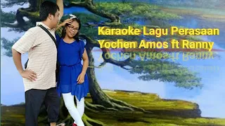 Download Karaoke Lagu Perasaan || Yochen Amos ft Ranny Nanualitta MP3