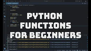 Python Functions Explained for Beginners Python Tutorial
