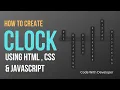 Animated Clock Using HTML CSS JavaScript Code With Developer