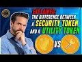 What s the Difference Utility Tokens vs Security Tokens - EXPLAINED