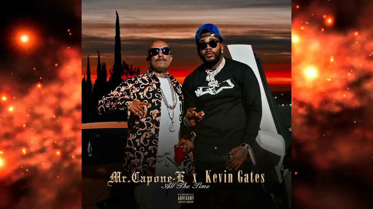 Mr.Capone-E x Kevin Gates - All The Time (Official Audio)