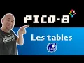 8 Tables in LUA and PICO-8