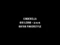 Cinderella 灰姑娘 - Gigi Leung 梁詠琪 - Fingerstyle Guitar