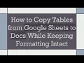 How to Copy Tables from Google Sheets to Docs While Keeping Formatting Intact