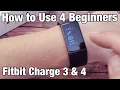 Fitbit Charge 3 4 How to Use for Beginners