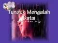 Tunduk Mengalah - Data ~ Lirik~