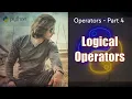 Python Operators - Part 4 Logical Operators Abhinav Tonk