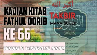 66 fathul qorib bab shalat berdiri dan takbiratul ihram rukun sholat