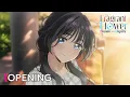 Download Lagu 「Creditless」The Fragrant Flower Blooms with Dignity OPENING -『Manazashi wa Hikari』4K | UHD