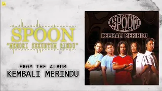 Download Spoon - Memori Sekuntum Rindu HIgh Quality Audio MP3